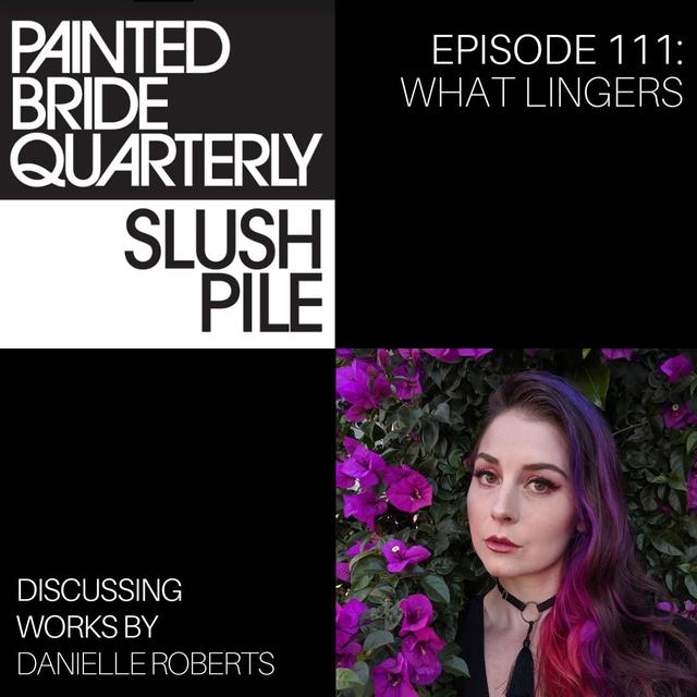 Episode 111:  What Lingers - podcast episode cover