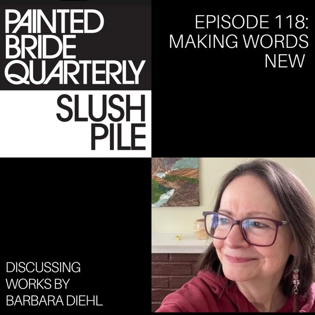 Episode 118: Making Words New - podcast episode cover