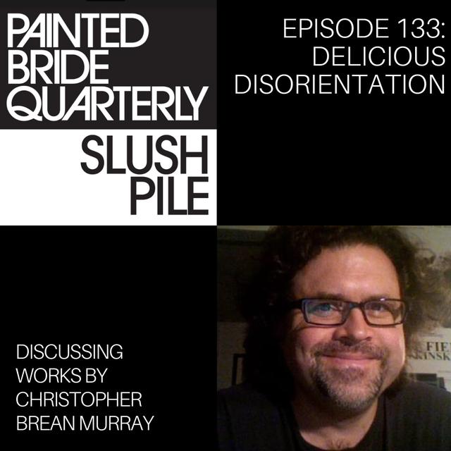 Episode 133: Delicious Disorientation - podcast episode cover