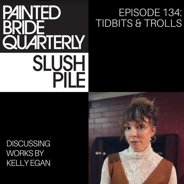 Episode 134: Tidbits & Trolls - podcast episode cover