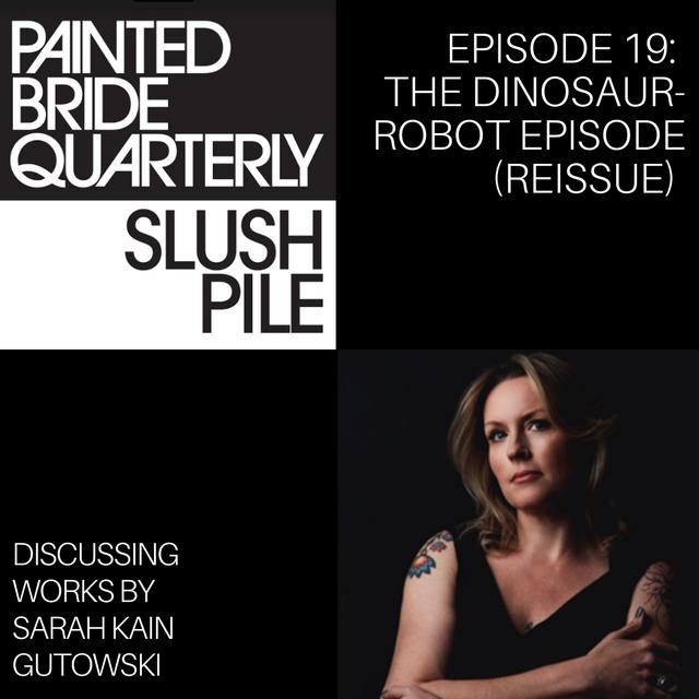 Episode 19: The Dinosaur-Robot Episode (REISSUE) - podcast episode cover