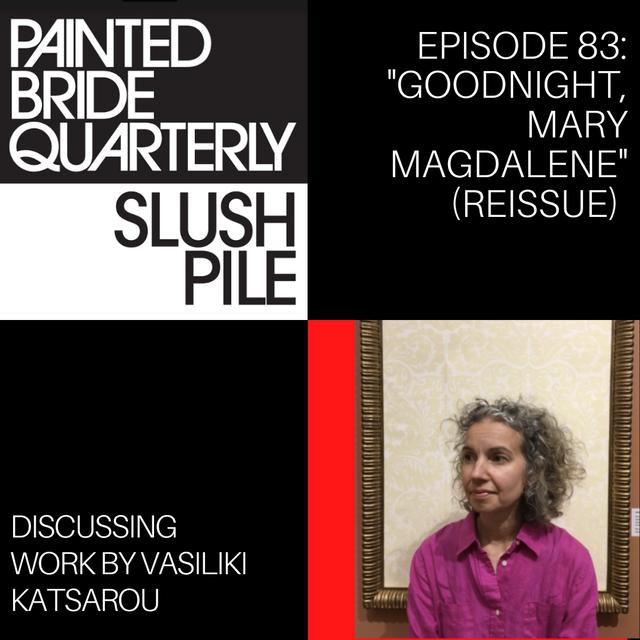 Episode 83: Goodnight, Mary Magdalene (REISSUE) - podcast episode cover