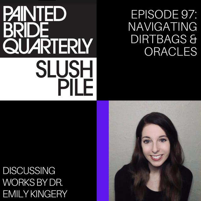 Episode 97: Navigating Dirtbags & Oracles - podcast episode cover