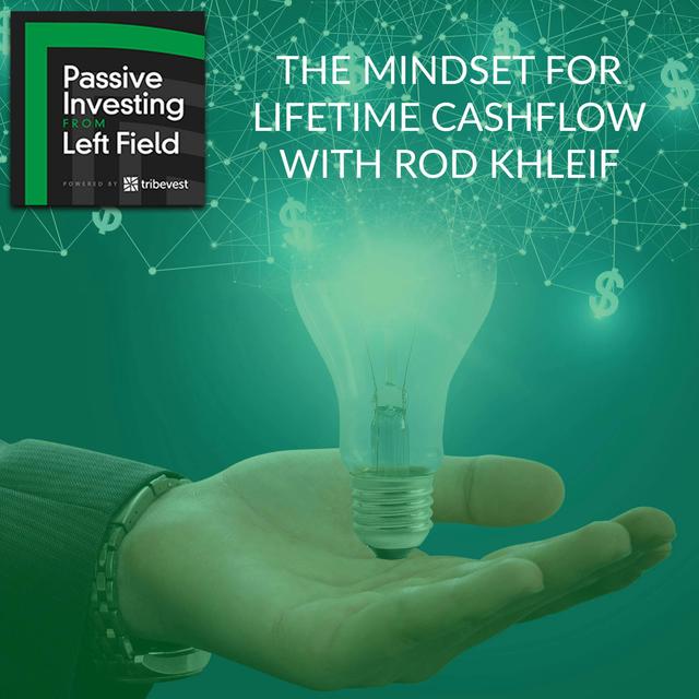 70. The Mindset for Lifetime Cashflow with Rod Khleif - podcast episode cover