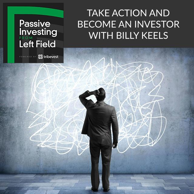 75. Take Action and Become an Investor with Billy Keels - podcast episode cover