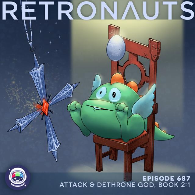687: Attack & Dethrone God, Book 2:1 - podcast episode cover