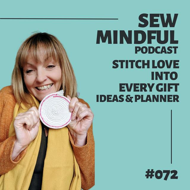 072: Stitch love into every gift: Ideas and planner - podcast episode cover