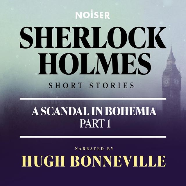 A Scandal in Bohemia: Part One - podcast episode cover