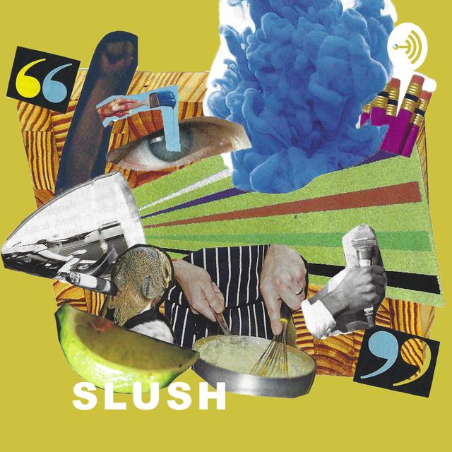 SLUSH - podcast cover