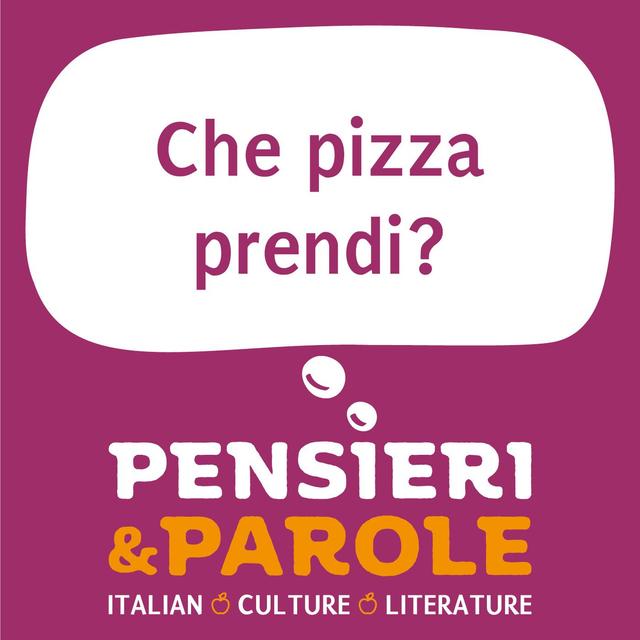 108_Che pizza prendi? - podcast episode cover