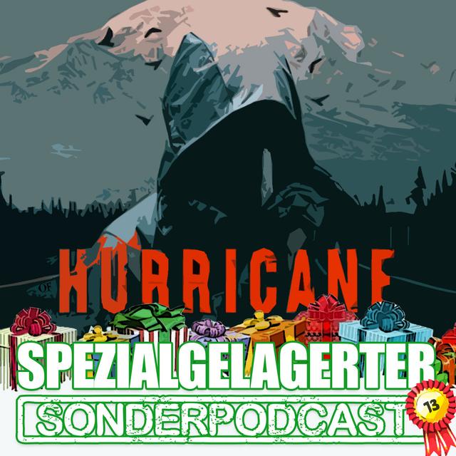 Spezialgelagerter Adventskalender 2022 – Tür 13: Hurricane - Stadt der Lügen (mit Raimon Weber und Andreas Hötter) - podcast episode cover