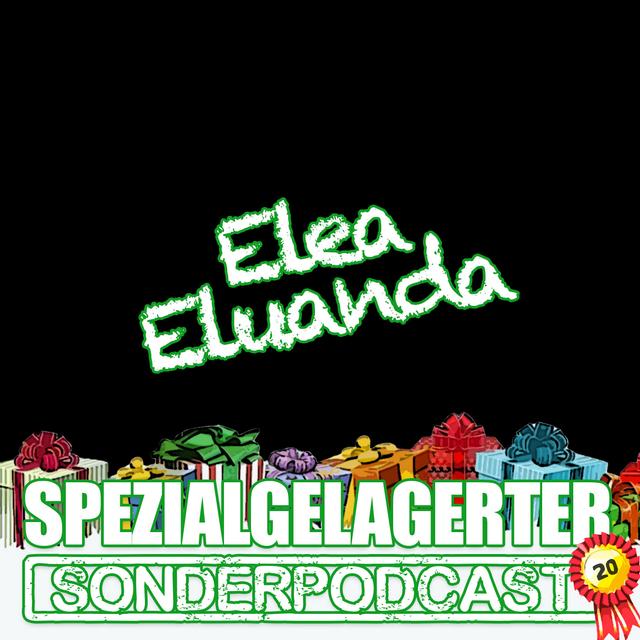 Spezialgelagerter Adventskalender 2022 – Tür 20: Elea Eluanda - podcast episode cover