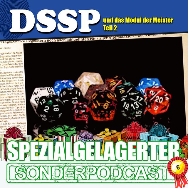 Spezialgelagerter Adventskalender 2022 – Tür 6: DSSP - 1W6 Freunde und das Modul der Meister (Seite B) - podcast episode cover