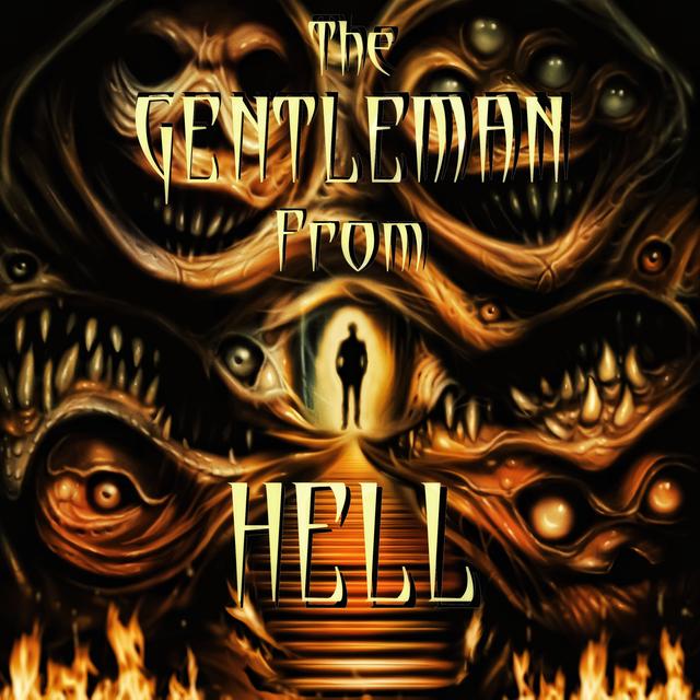 The Gentleman From  Hell |S1| Ep. 35 - podcast episode cover