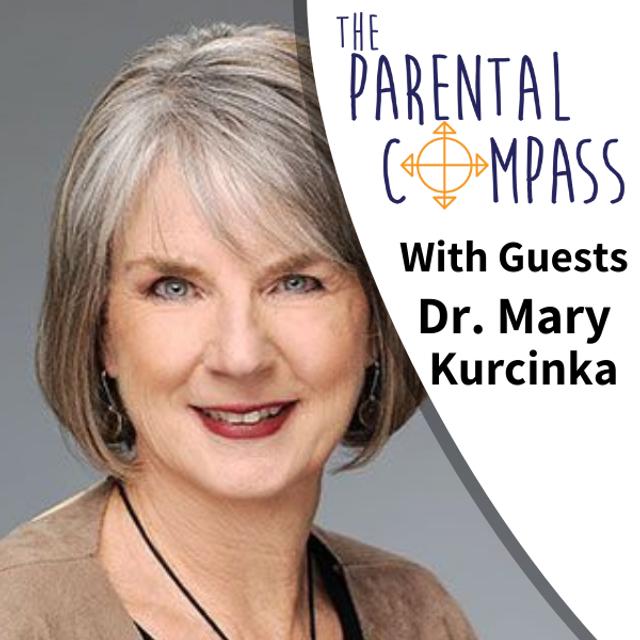 [Video] Raising Your Spirited Child (Guest: Dr. Mary Kurcinka) Episode 53 - podcast episode cover