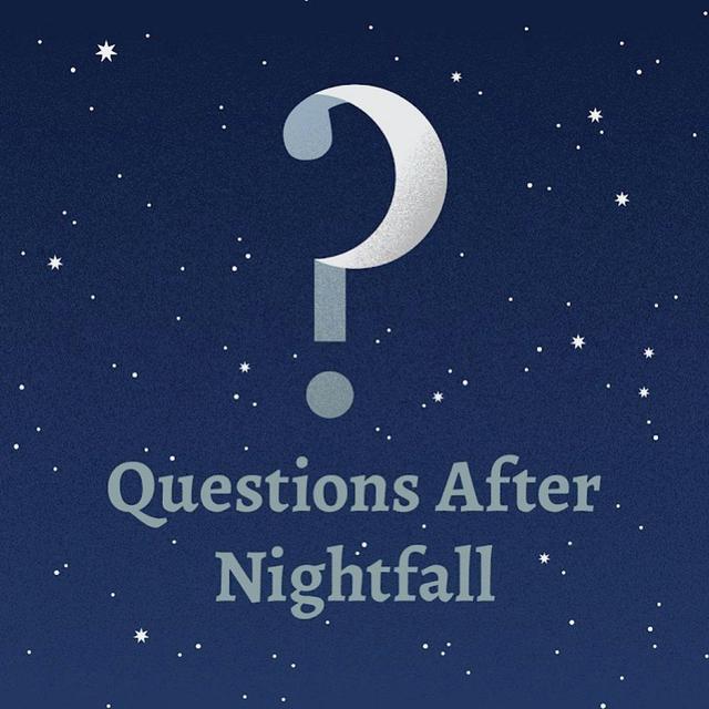 297 – Questions After Nightfall 23 - podcast episode cover