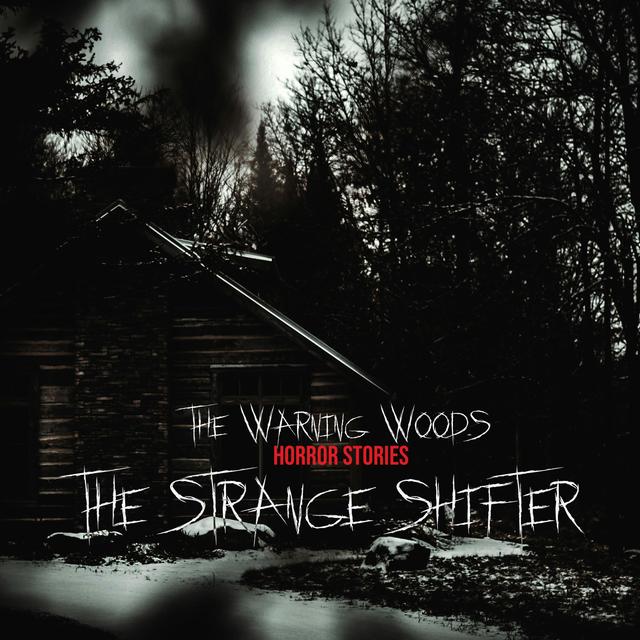 The Strange Shifter - podcast episode cover