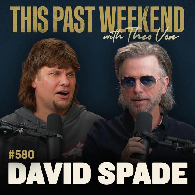 #580 - David Spade - podcast episode cover