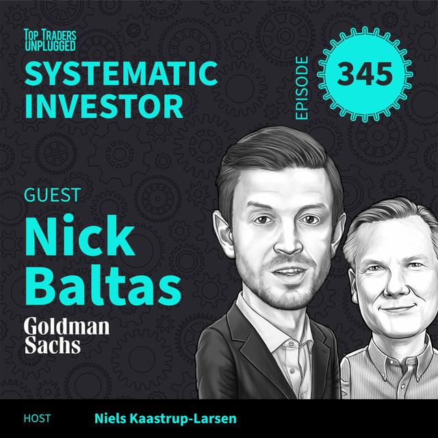 SI345: From Chaos to Clarity: The Power of Systematic Investing ft. Nick Baltas - podcast episode cover