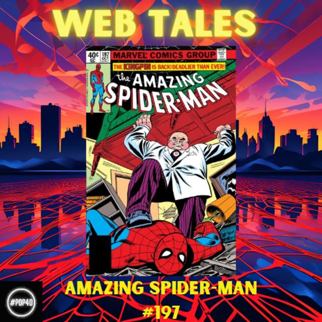 Spidey vs The Kingpin One Last Time - Amazing Spider-Man #197 (1979) - podcast episode cover