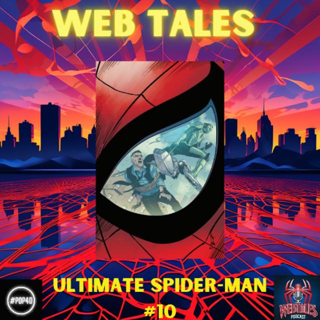 The Oscorp Shell Game - Ultimate Spider-Man #10 (2024) - podcast episode cover