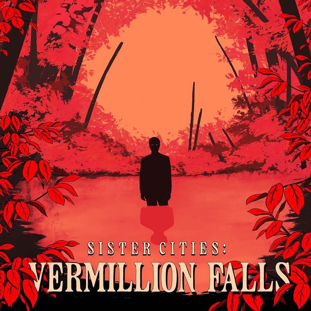 239 - Sister Cities: Vermillion Falls - podcast episode cover